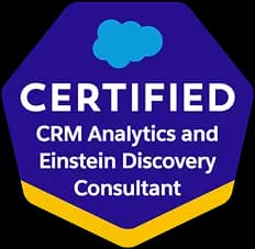 Salesforce Certified CRM Analytics and Einstein Discovery Consultant